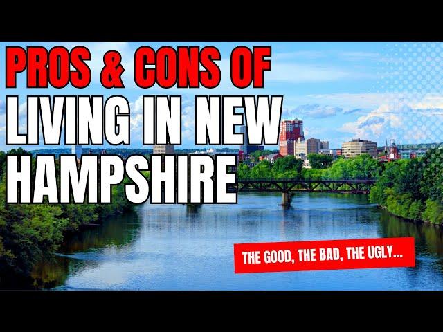 Pros & Cons of Living in New Hampshire