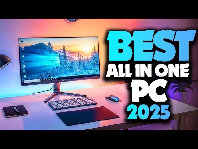 Top 6 Best  All In One PC In 2025