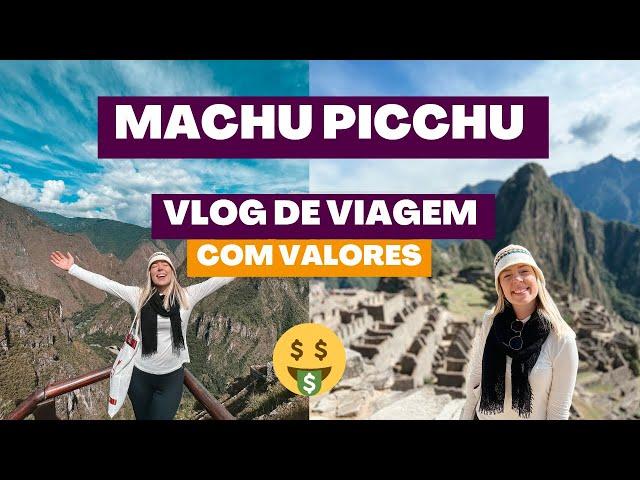 Quanto custa ir à Machu Picchu | como chegar | melhor época para ir e mais! VLOG DE VIAGEM