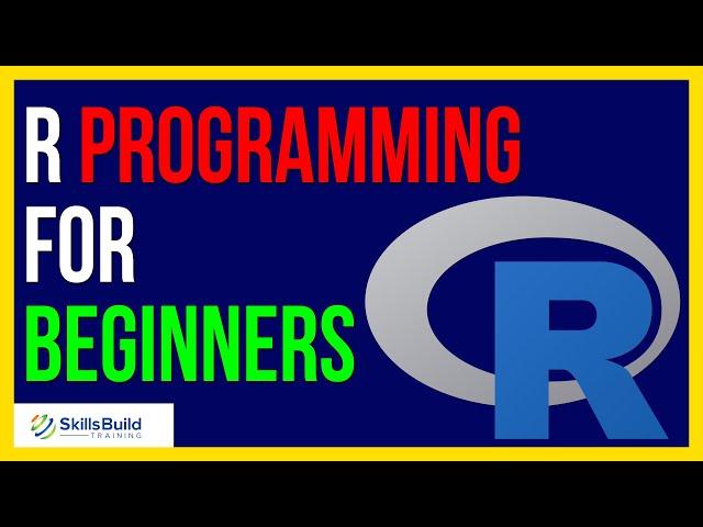 R Programming Tutorial for Beginners | Learn the Basics of R Programming | R & RStudio Tutorial