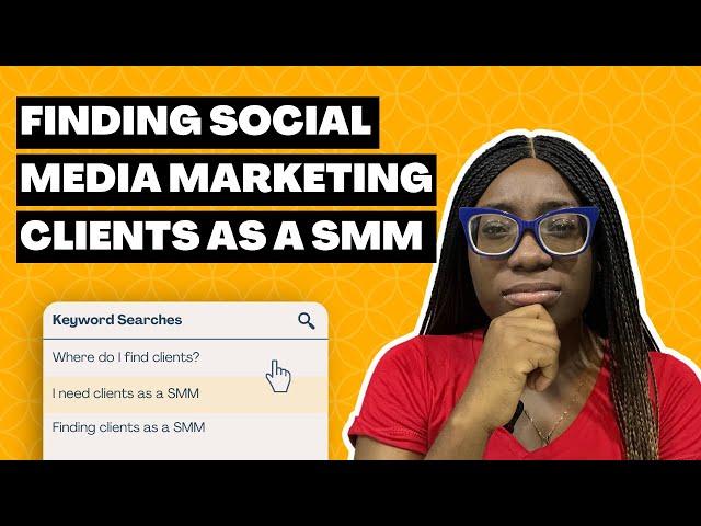 FINDING SOCIAL MEDIA MARKETING CLIENTS AS A SOCIAL MEDIA MANAGER