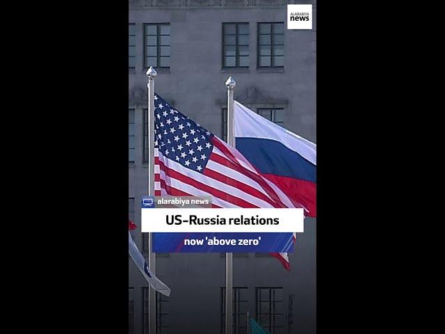 US-Russia relations now ‘above zero’