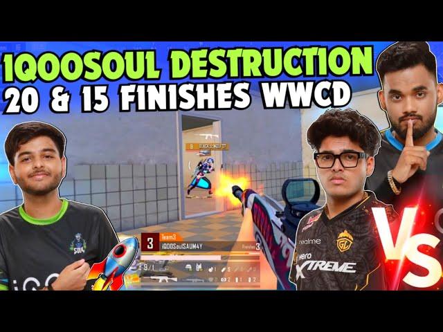 iQOOSouL Destroy Whole Lobby  20 & 15 Finishes WWCD  SouL Manya & Saumay on Fire  SOUL vs GODL 