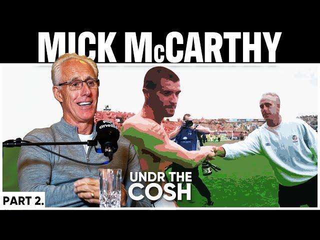 Mick McCarthy Pt 2 | Regrets?.. I'd Have Got a Better Pitch In Saipan