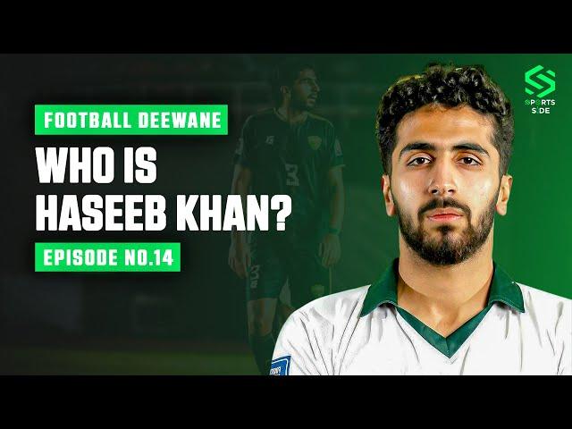 Haseeb Khan on Playing in Afghanistan League, Pakistan Football & Criticism | The Sports Side