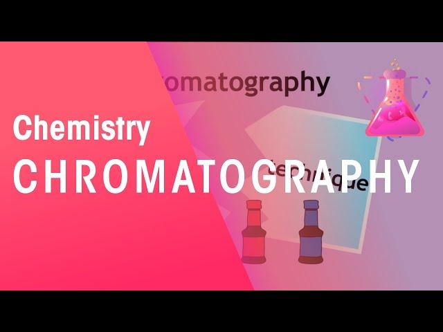 Paper & Thin Layer Chromatography | Chemical Tests | Chemistry | FuseSchool