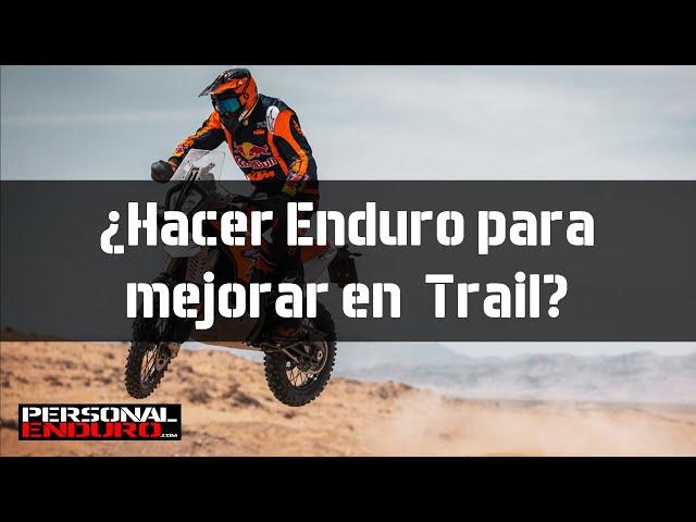 ¿Hacer Enduro para mejorar en Trail?