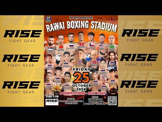 Rawai Fight Night 25/10/24 | Powered by RISE FIGHT GEAR