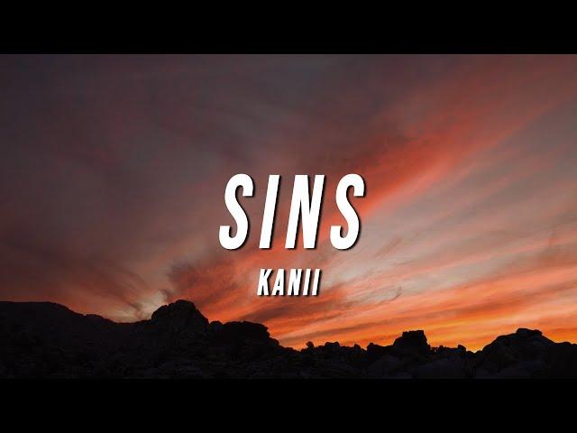 Kanii - Sins (let me in) [Lyrics]