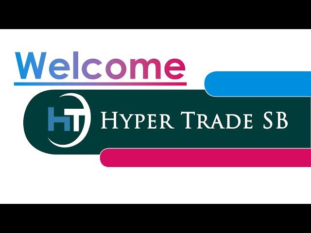 Hyper Trade SB Download The App Now