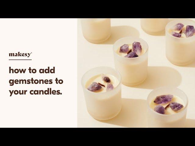 diy project: make a candle with gemstones  