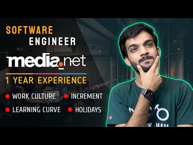 1 year EXPERIENCE at Media.net | Software Engineer | Work Culture | INCREMENT in 1 year ?