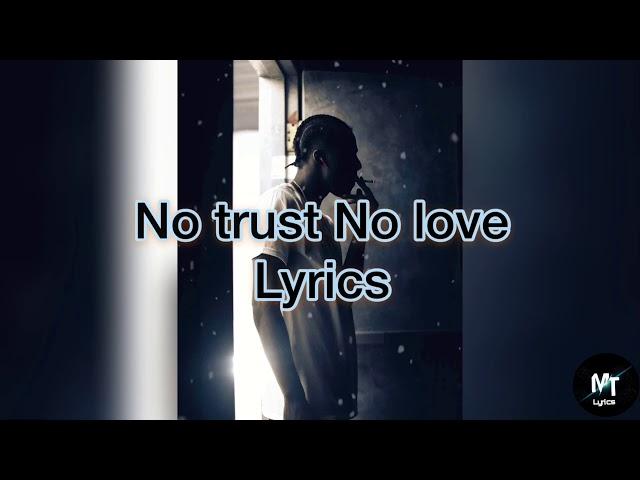 Rebel Sixx x Travis World - No Trust No Love (Lyrics)