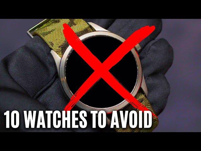 Top 10 Watches To Avoid - Don't Buy A Watch Until You've Seen This!