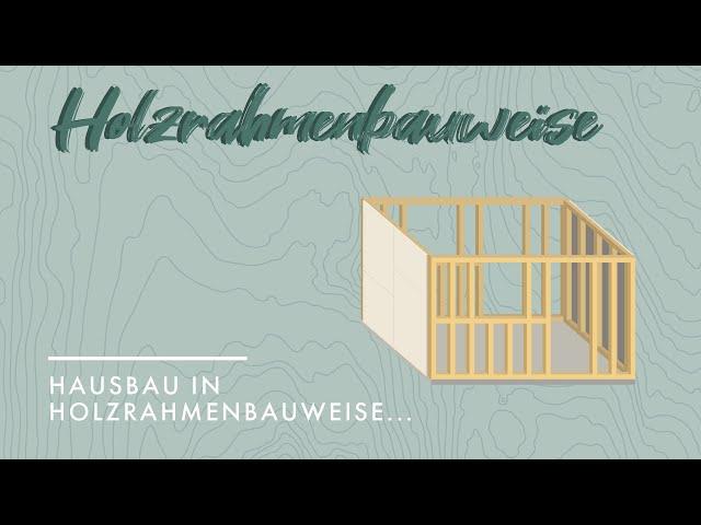 Folge 6 - Holzrahmenbauweise