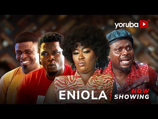 Eniola - Yoruba Movie 2025 Drama Kunle Afod, Juliet Jatto, Juwon Ayorinde, Yomi Olorunlaiye