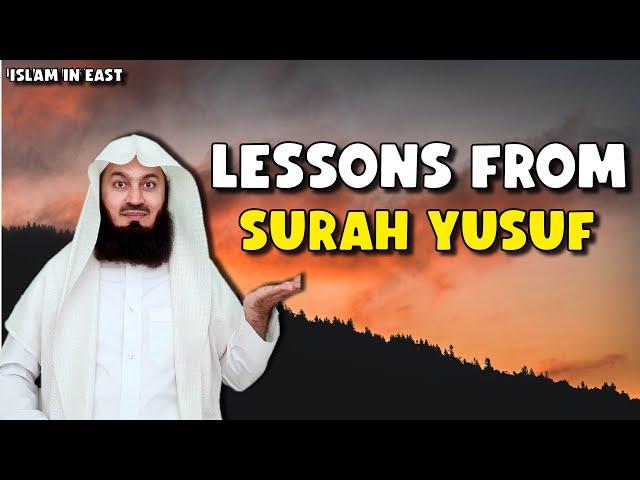 Lessons From Surah Yusuf | Story of Prophet Yusuf (1/2) | Mufti Menk