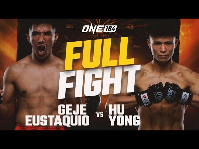 Geje Eustaquio vs. Hu Yong | ONE Championship Full Fight