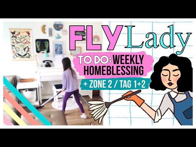 FLYLADY Homeblessing + der Start in einer neuen Zone