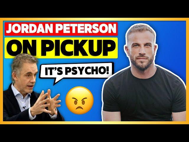 Jordan Peterson Says Pickup Artists are Psycopaths (Dating Coach Reacts)