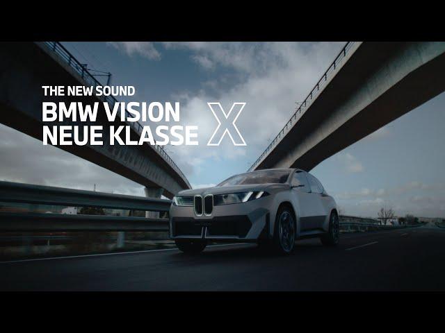 The NEW SOUND - BMW Vision Neue Klasse X.