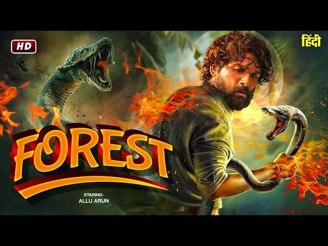 FOREST " Allu Arjun 2024 New Released Full Hindi Dubbed Action Movie | New Blockbuster Movie 2025