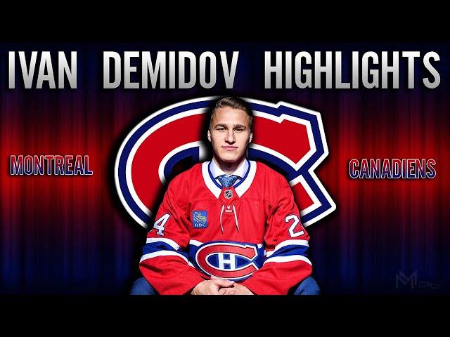 Ivan Demidov Highlight Reel | Montreal Canadiens