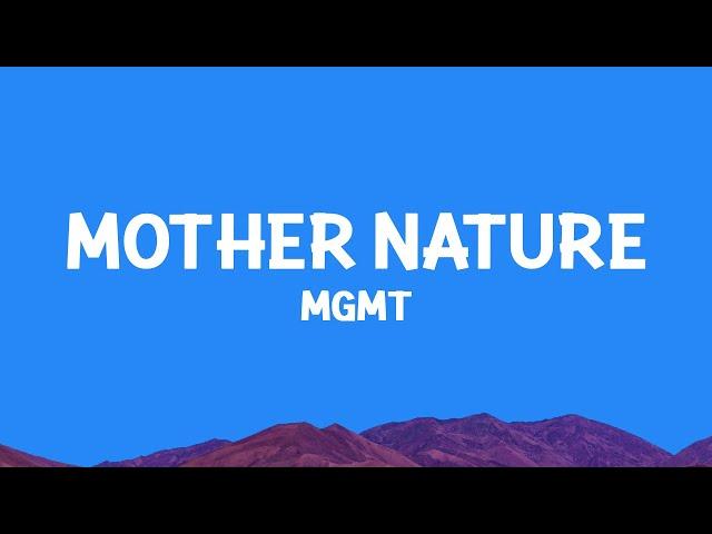 MGMT - Mother Nature (Lyrics)