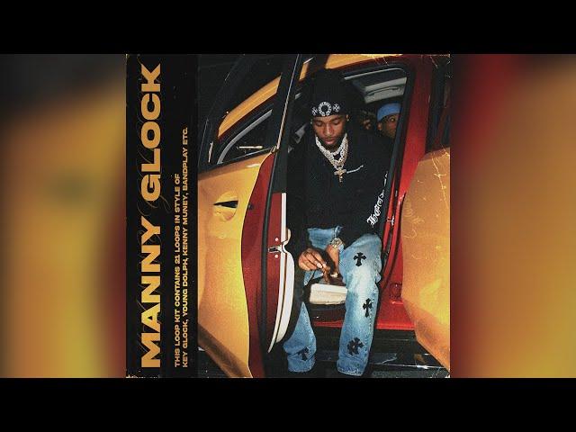 [FREE] Key Glock Loop Kit - "Manny Glock" (Key Glock, Young Dolph, Kenny Muney, BigXThaPlug)