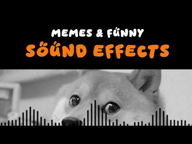 Memes Sound Effects | Funny Sound Effects | Free