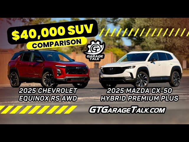 2025 $40,000 Crossover Comparison // Chevy Equinox RS vs Mazda CX-50 Hybrid