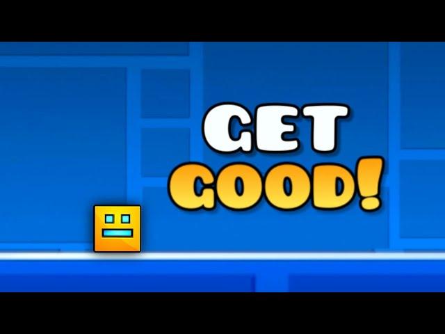 How To Get Good At Geometry Dash!