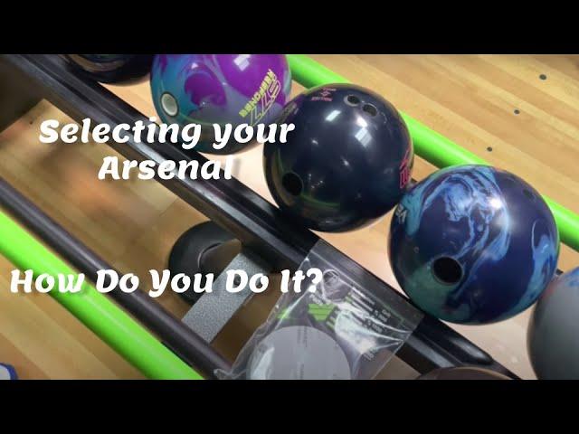 Selecting Your Bowling Ball Arsenal Based Off What You're Bowling On | How Do You Do It?