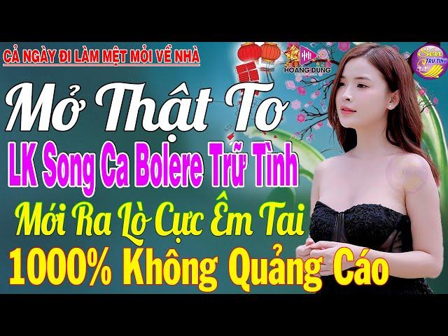 LK Nhạc Trữ Tình Bolero KHÔNG QUẢNG CÁO Cả Xóm Phê -TUYỆT PHẨM Bolero Sến Xưa Ngọt Ngào TOÀN BÀI HAY