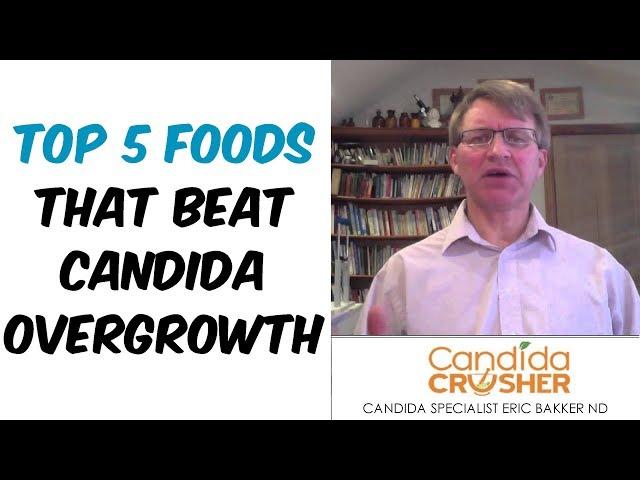 My TOP 5 Candida Fighting Foods - Foods That Beat Candida Overgrowth | Ask Eric Bakker