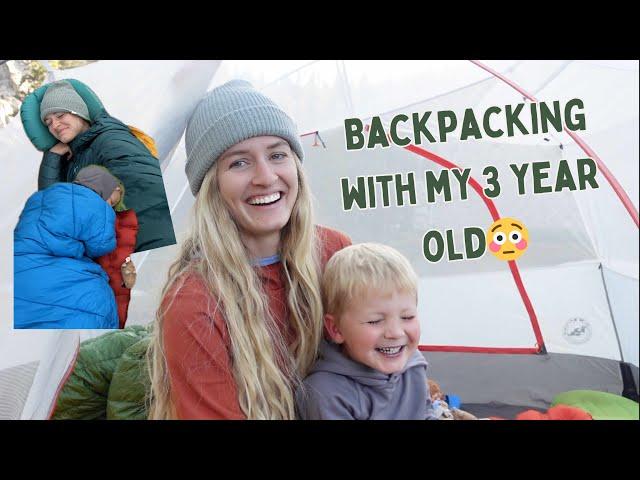 BACKPACKING WITH M 3 YEAR OLD WITHOUT MY HUSBAND