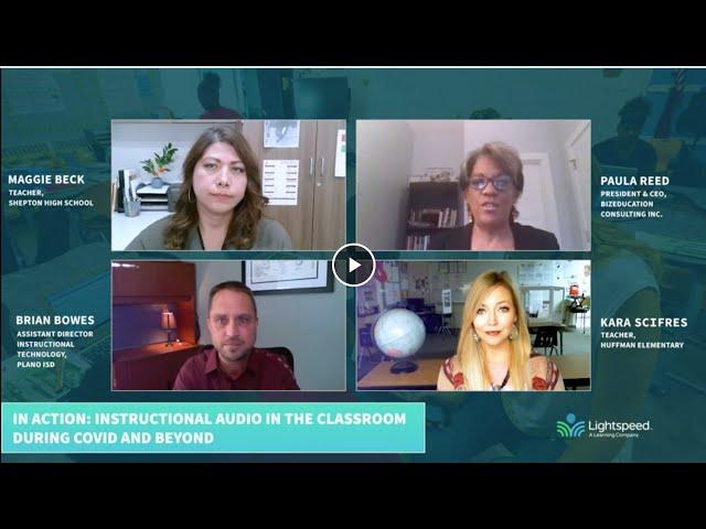In Action: Instructional Audio in the Classroom during COVID and Beyond - Plano ISD