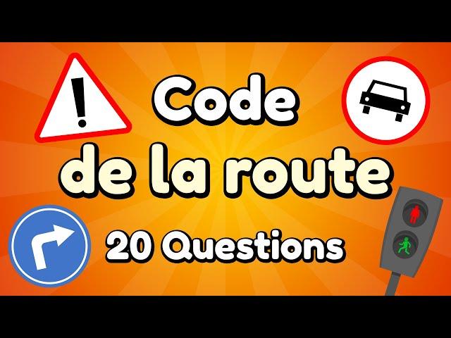 Quiz : Code de la route - 20 Questions