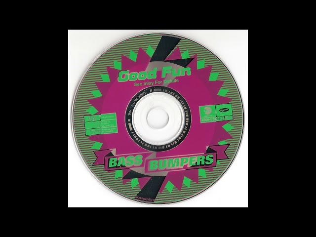  Bass Bumpers – Good Fun (1994) High Quality Audio!