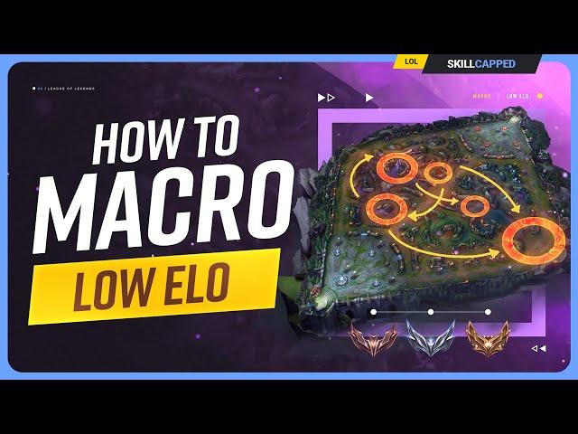 How to MACRO in LOW ELO - League of Legends