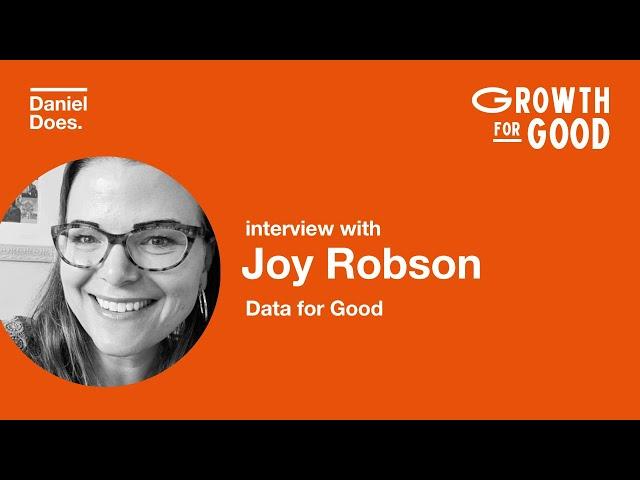 Growing with Joy Robson, Data for Good | Season 1, Episode 3