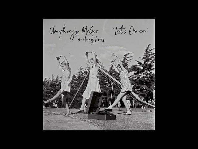 Umphrey's McGee & Huey Lewis - Let's Dance (Official Audio)