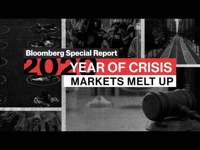 2020 Year of Crisis: Markets Melt Up