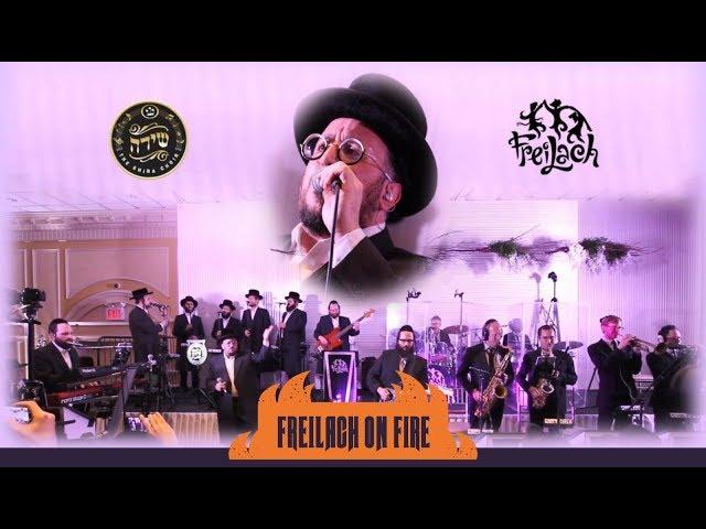 Freilach on Fire! — Second Dance Medley Feat. Lipa Schmeltzer and the Shira Choir