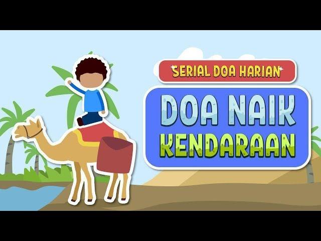 Doa Naik Kendaraan - Belajar Doa Harian - Yufid Kids