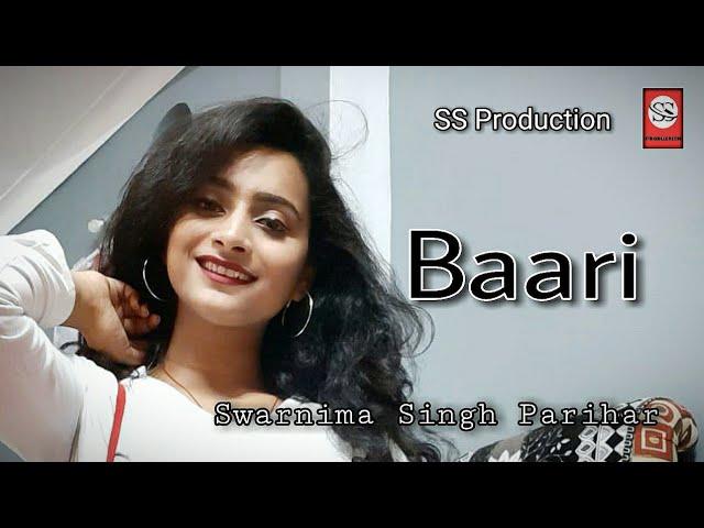 Baari | Swarnima Singh Parihar | Bilal Saeed | SS Production