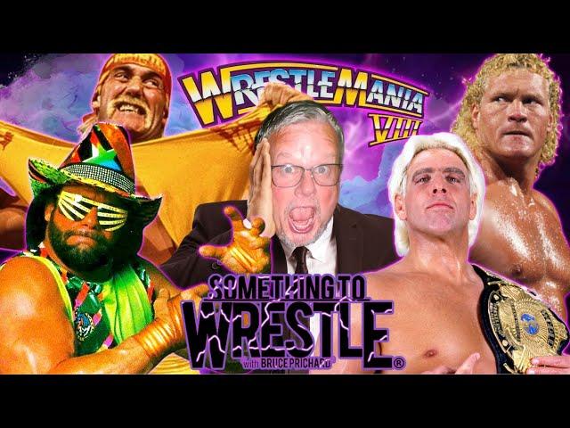 WrestleMania 8 *Full Episode* Something To Wrestle with Bruce Prichard