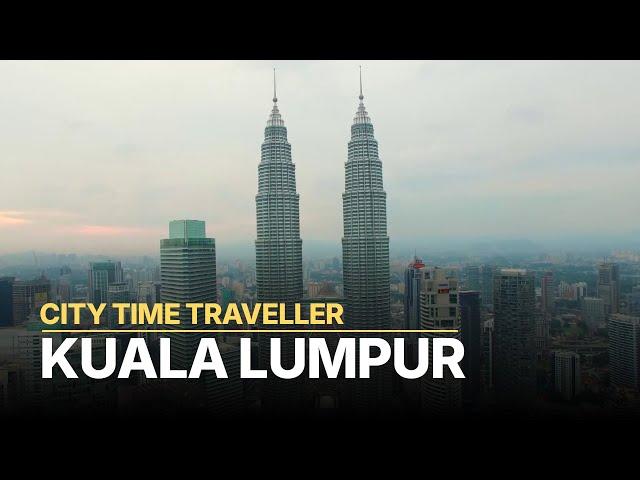 City Time Traveller | S02 E02 Kuala Lumpur | The Face of Modern Malaysia