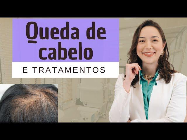 QUEDA DE CABELO: Os MELHORES TRATAMENTOS para CALVÍCIE