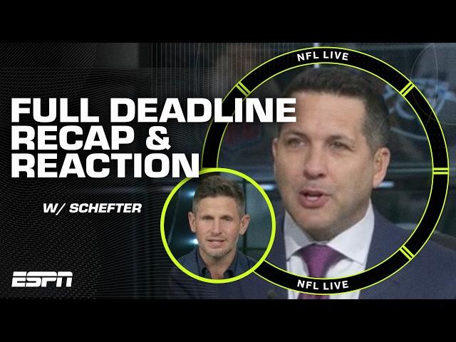 Full NFL trade deadline recap & reaction with Adam Schefter | NFL Live